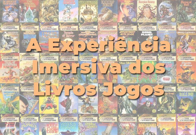 Narradores do Multiverso - A Experiência Imersiva dos Livros Jogos